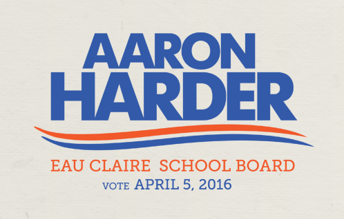 Aaron Harder for Eau Claire School Board